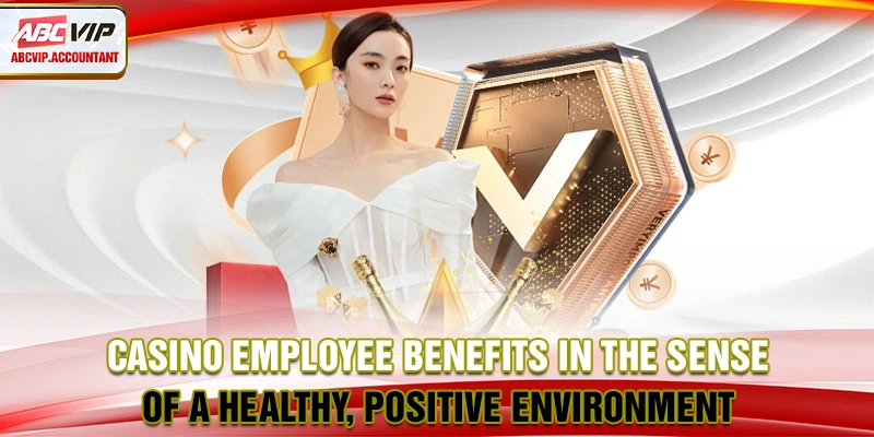 Casino employee benefits vary by position